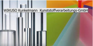 WIKUSO Kunkelmann  Kunststoffverarbeitungs-GmbH